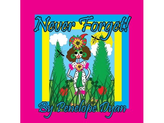 Never Forget!
