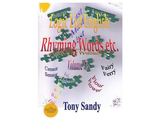 Logic List English: Rhyming Word etc. - Vol 1 A