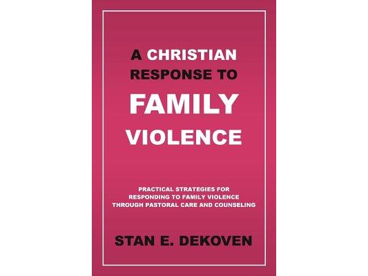 A Christian Response to Family Violence