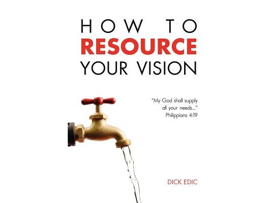 How To Resource Your Vision