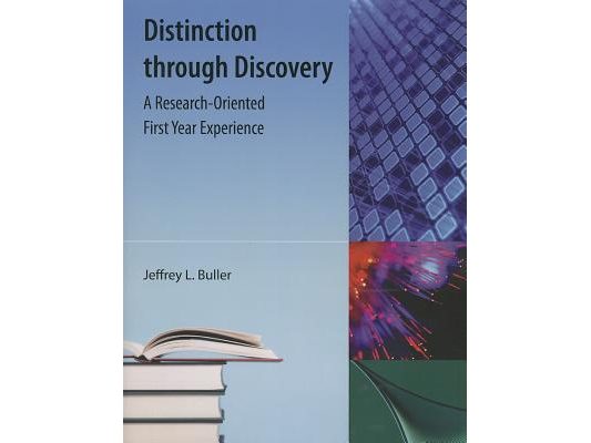 Distinction Through Discovery: A Research-Oriented First Year Experience