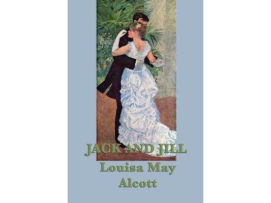 Jack and Jill: A Classic Children's Story of Friendship and Recovery