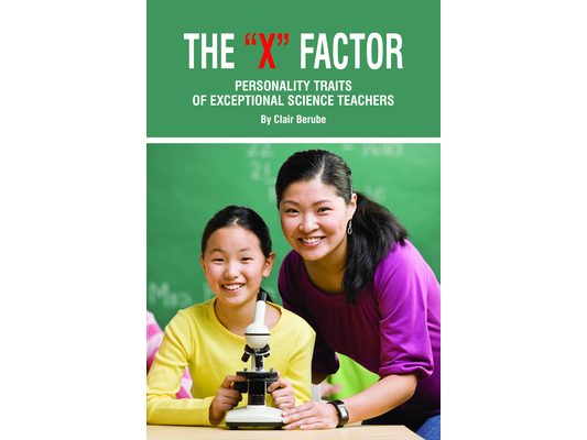The X Factor; Personality Traits of Exceptional Science Teachers