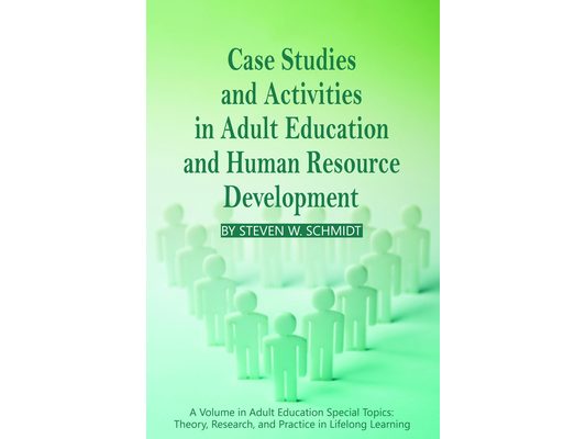 Case Studies and Activities in Adult Education and Human Resource Development