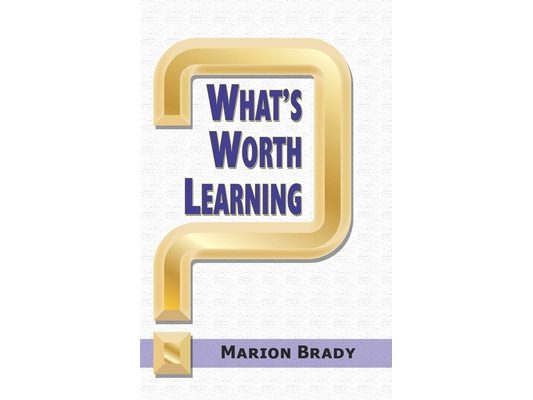 What's Worth Learning?