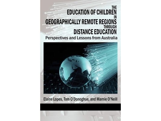 The Education of Children in Geographically Remote Regions Through Distance Education