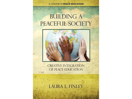 Building a Peaceful Society: Creative Integration of Peace Education