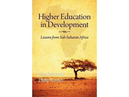 Higher Education in Development: Lessons from Sub Saharan Africa