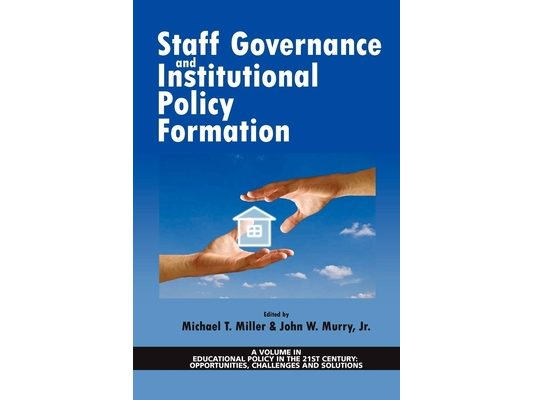 Staff Governance and Institutional Policy Formation (Hc)