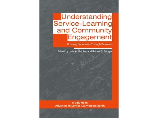 Understanding Service-Learning and Community Engagement: Crossing Boundaries Through Research