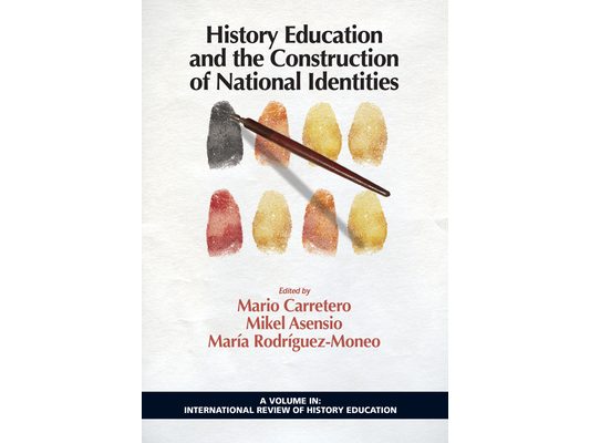 History Education and the Construction of National Identities