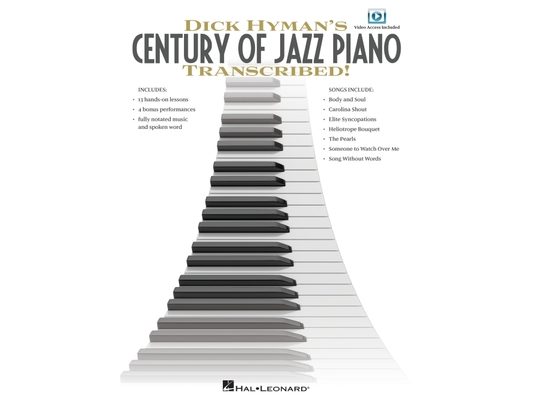 Dick Hyman's Century of Jazz Piano - Transcribed! Book/Online Audio [With DVD]