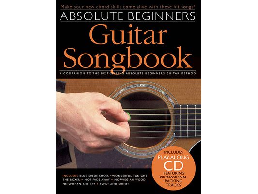 Absolute Beginners Guitar Songbook [With CD (Audio)]