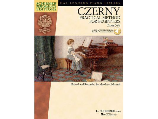 Carl Czerny Practical Method for Beginners Op. 599 Piano Exercises and Etudes with Online Audio Classical Piano Technique Book for Developing Finger S