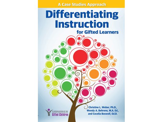 Differentiating Instruction for Gifted Learners: A Case Studies Approach