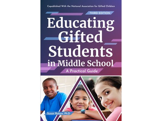 Educating Gifted Students in Middle School: A Practical Guide