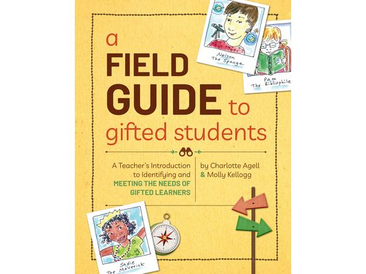 A Field Guide to Gifted Students (Set of 10): A Teacher's Introduction to Identifying and Meeting the Needs of Gifted Learners