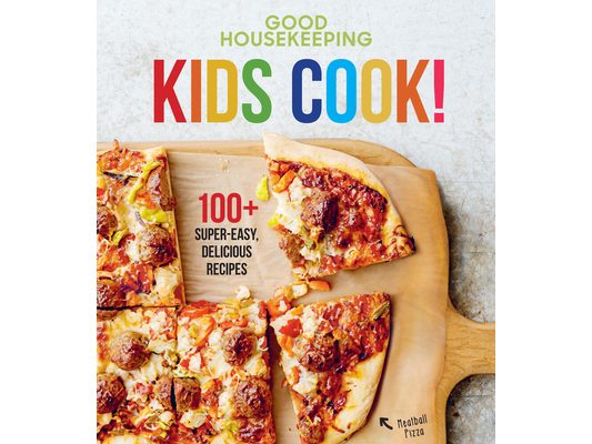 Good Housekeeping Kids Cook!: 100+ Super-Easy, Delicious Recipes - A Kids Cookbook