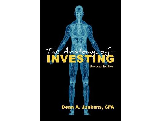 The Anatomy of Investing: Second Edition