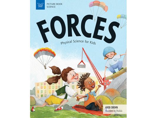 Forces: Physical Science for Kids