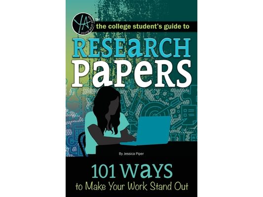 Research Papers: 101 Ways to Make Your Work Stand Out