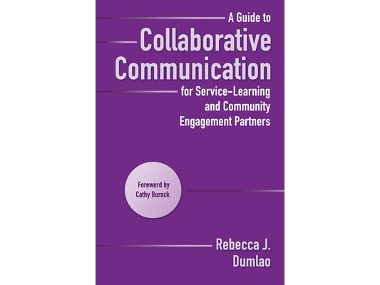 A Guide to Collaborative Communication for Service-Learning and Community Engagement Partners