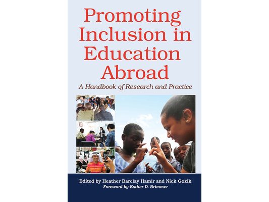 Promoting Inclusion in Education Abroad: A Handbook of Research and Practice