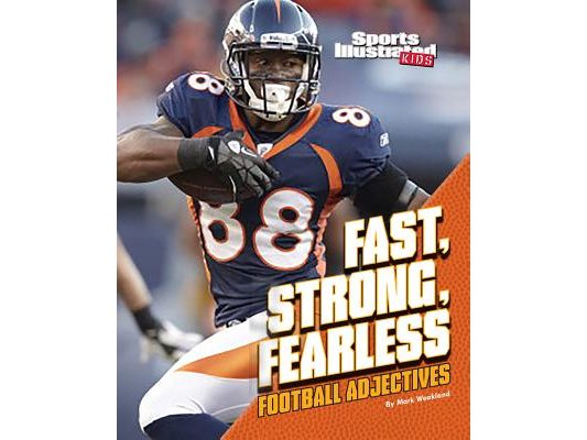 Fast, Strong, Fearless: Football Adjectives