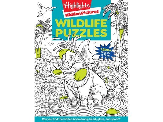 Wildlife Puzzles: Wildlife-Themed Hidden Pictures Puzzles for Kids 6 and Up, Search and Find Over 1,200 Hidden Objects in This Highlights Activity Boo