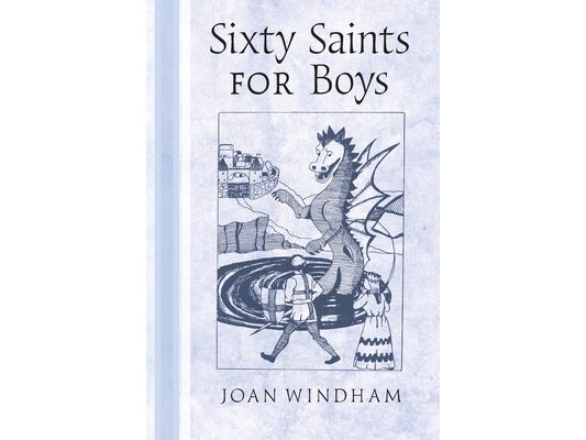 Sixty Saints for Boys