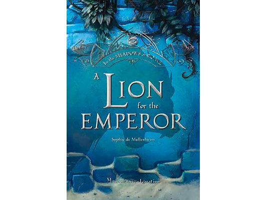 A Lion for the Emperor: Volume 2