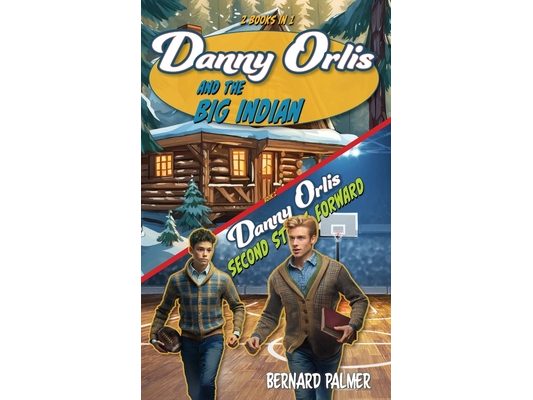 Danny Orlis and the Big Indian and Second String Forward