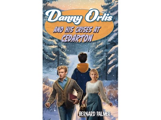 Danny Orlis and His Crises at Cedarton