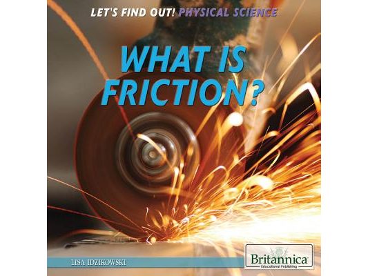What Is Friction?