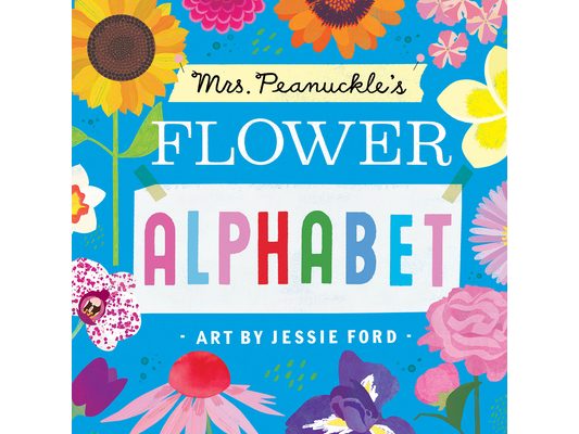 Mrs. Peanuckle's Flower Alphabet