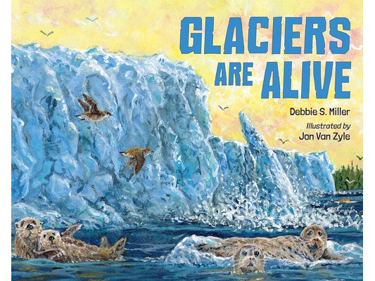 Glaciers Are Alive