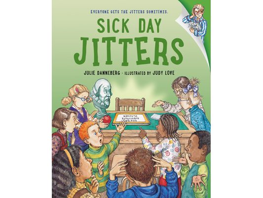 Sick Day Jitters