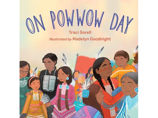 On Powwow Day