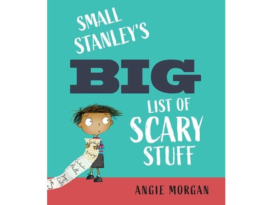 Small Stanley's Big List of Scary Stuff