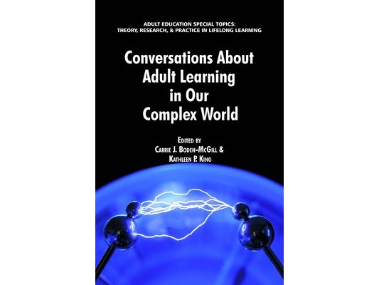Conversations about Adult Learning in Our Complex World