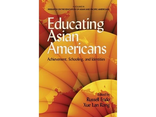 Educating Asian Americans: Achievement, Schooling, and Identities