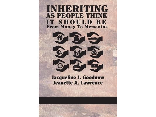 Inheriting as People Think It Should Be: From Money to Mementos