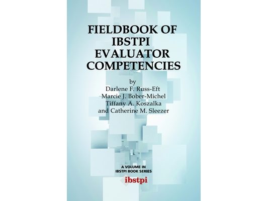 Fieldbook of Ibstpi Evaluator Competencies