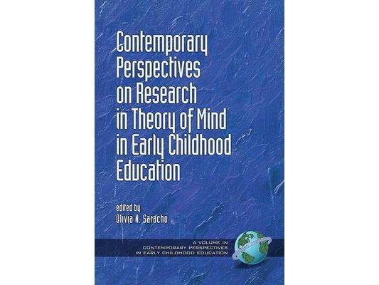Contemporary Perspectives on Research in Theory of Mind in Early Childhood Education