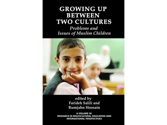 Growing Up Between Two Cultures: Problems and Issues of Muslim Children
