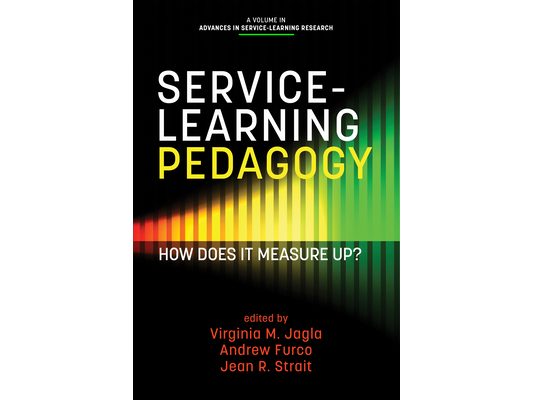 Service-Learning Pedagogy: How Does It Measure Up?