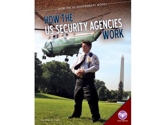 How the Us Security Agencies Work