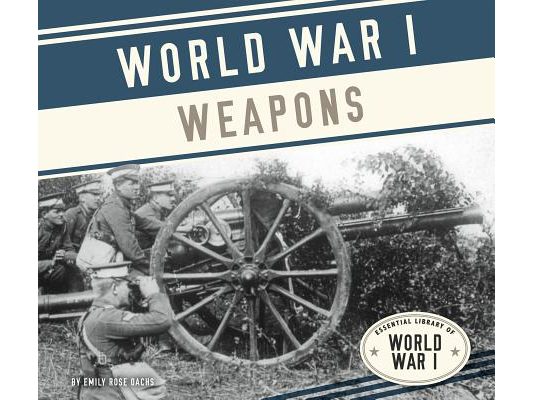 World War I Weapons