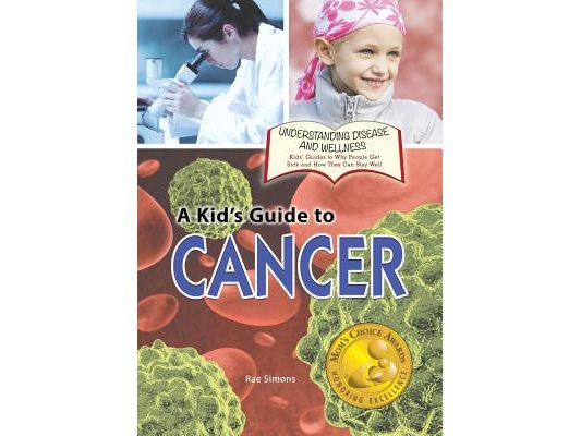 A Kid's Guide to Cancer