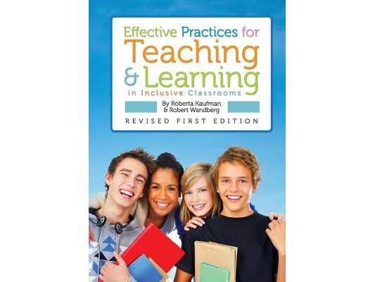Effective Practices for Teaching and Learning in Inclusive Classrooms